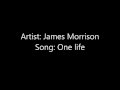 James Morrison - One life lyrics {official 2012 ...
