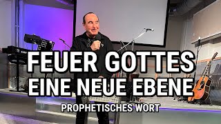 FEUER GOTTES - Eine neue Ebene (Wort für Alice)