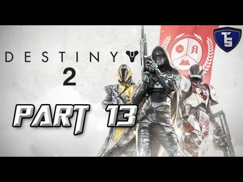 Destiny 2 - Pt.13