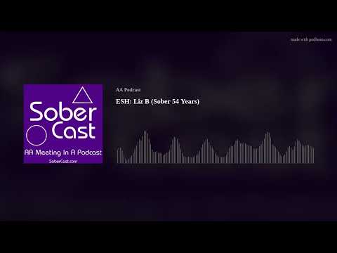 ESH: Liz B (Sober 54 Years)