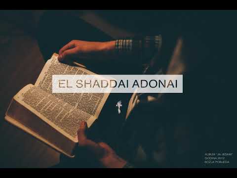 Božja pobjeda - El Shaddai Adonai [Official Audio]