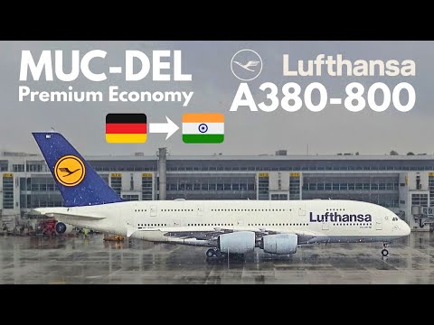 Flying Lufthansa's A380 to Delhi in Premium Economy