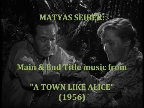 Matyas Seiber: music from A Town Like Alice (1956)