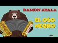Ramon Ayala - El Oso Negro / Polka Original