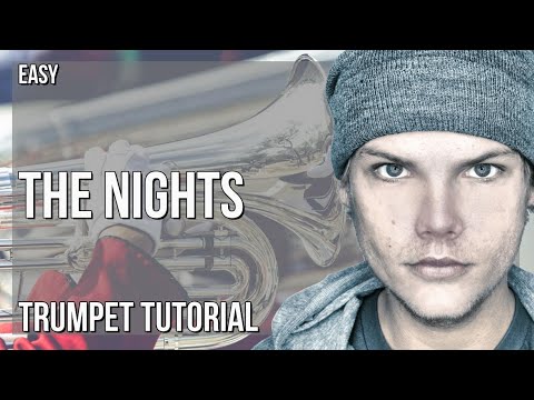 How to play The Nights by Avicii on Trumpet (Tutorial)