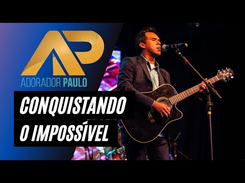 Conquistando O Impossível - Chicabana