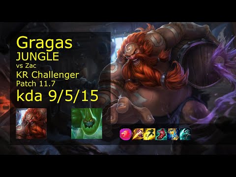 Gragas Jungle vs Zac - KR Challenger 9/5/15 Patch 11.7 Gameplay // [롤] 그라가스 vs 자크 정글