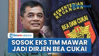 Sosok Letjen Purnawirawan Djaka Budi Utama Eks Tim Mawar yang Ditunjuk Prabowo Jadi Dirjen Bea Cukai