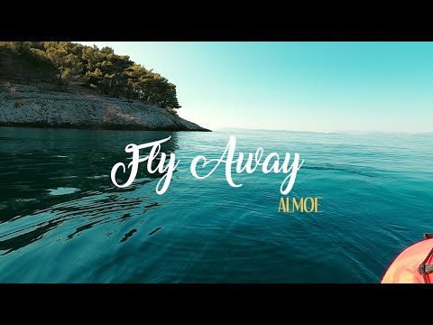 ALMOE - FLY AWAY (PROD. BY MOFOBEATS)