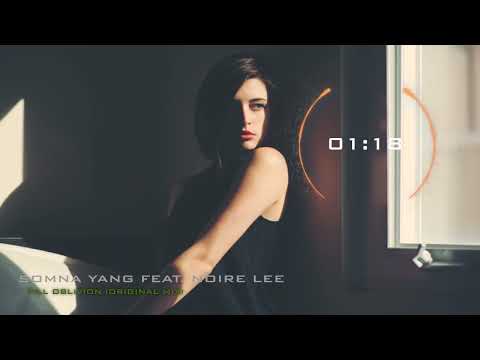 Somna & Yang feat. Noire Lee - Till Oblivion (Original Mix) ∙ VOCAL TRANCE MUSIC Reupload