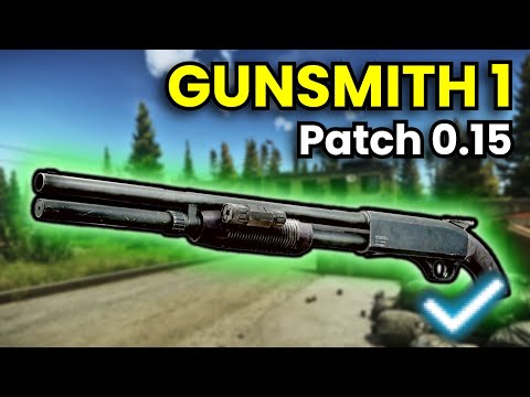 Gunsmith Part 1 - Patch 0.15 Guide | Escape From Tarkov