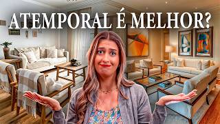 Decoração Atemporal é a Melhor Opção?