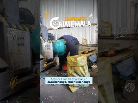 En Jacaltenango, Huehuetenango, el cambio ya se nota. 🌱♻️