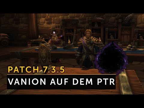 Patch 7.3.5 - PTR Features - Levelskalierung, Silithus und Verbündete Völker | Vanion.eu