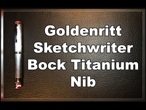 , title : '2021 Goldenritt Sketchwriter Victoria Fountain Pen with Bock Titanium Nib Unboxing and Review
