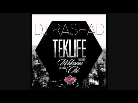 DJ Rashad - Welcome to the Chi