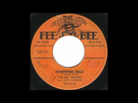 Del Vikings - Whispering Bells - Classic Late 50's Doo Wop Rocker