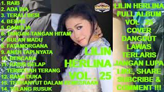 Download lagu LILIN HERLINA Full Album Vol. 25 - Raib ! Ada Dia ! Terali Besi ! Bebas ! Tangan-tangan Hitam (cover mp3