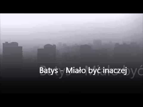 Batys - Miało być inaczej