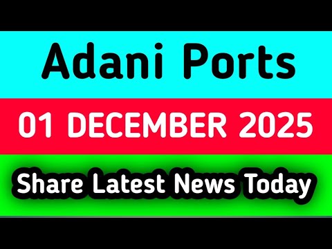 adani ports share news today | adani ports share news | adani ports share latest news today