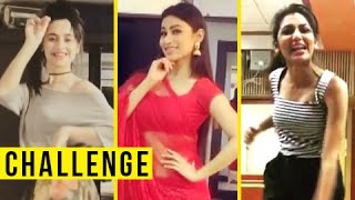 Mouni Roy CHALLENGES Sriti Jha & Sanjeeda Sheikh | Nachna Aaonda Nahin | Tum Bin 2