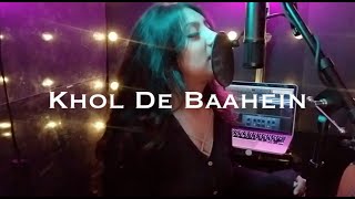 Khol De Baahein (Acoustic Cover) | Meri Pyari Bindu | Monali Thakur - Priya