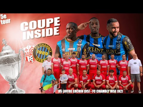 EN IMMERSION CHEZ LE PETIT POUCET DE LA COUPE DE FRANCE | Coupe Inside | 🏆 Loffre OSC vs FC Chambly