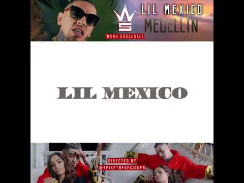 MEDELLIN-LilMexico