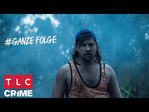 Tatort Sumpf | American Monster | GANZE FOLGE | TLC Crime