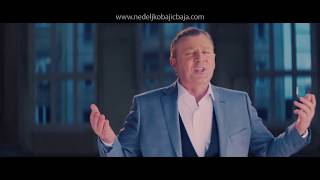 Video thumbnail of "Nedeljko Bajić - Baja | Šta ti fali kad ti ništa ne fali (2018)"