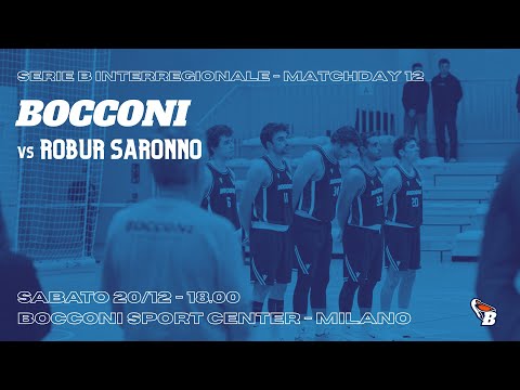 MEN BASKETBALL - SERIE B INT.: BOCCONI - ROBUR SARONNO