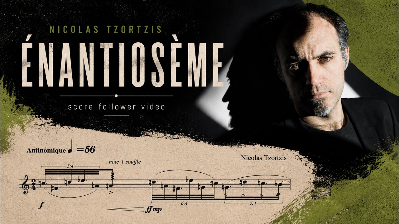 TZORTZIS Nicolas – Énantiosème – flute and ensemble