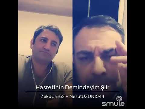 HASRETİN DEMİNDEYİM. ŞİİRİ ZEKİCAN KARDESIMLE DÜETİMİZ