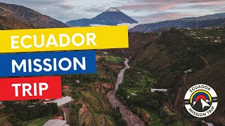 Ecuador Mission Trip 2022