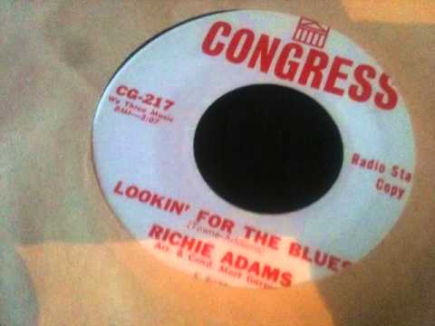 RICHIE  ADAMS     LOOKIN  FOR  THE  BLUES