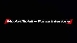 Mc Artificiali - Forza Interiore