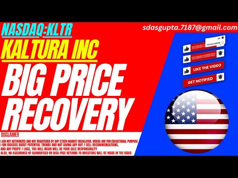 BIG PRICE RECOVERY : KLTR STOCK ANALYSIS | KALTURA INC STOCK