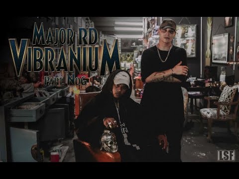 Major RD feat Nog - Vibranium (prod. Xavier2bit)