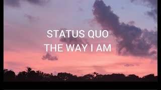 The Way I Am - Status Quo (Traducida Español)
