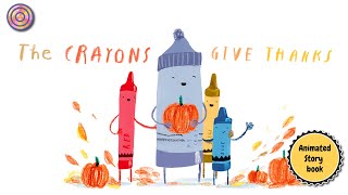 🍁The CRAYONS GIVE THANKS 🍁| Animated Thanksgiving Read-Aloud Story for Kids 🖍️ 🦃 gameplay video by MrBooks, 2:05 duration