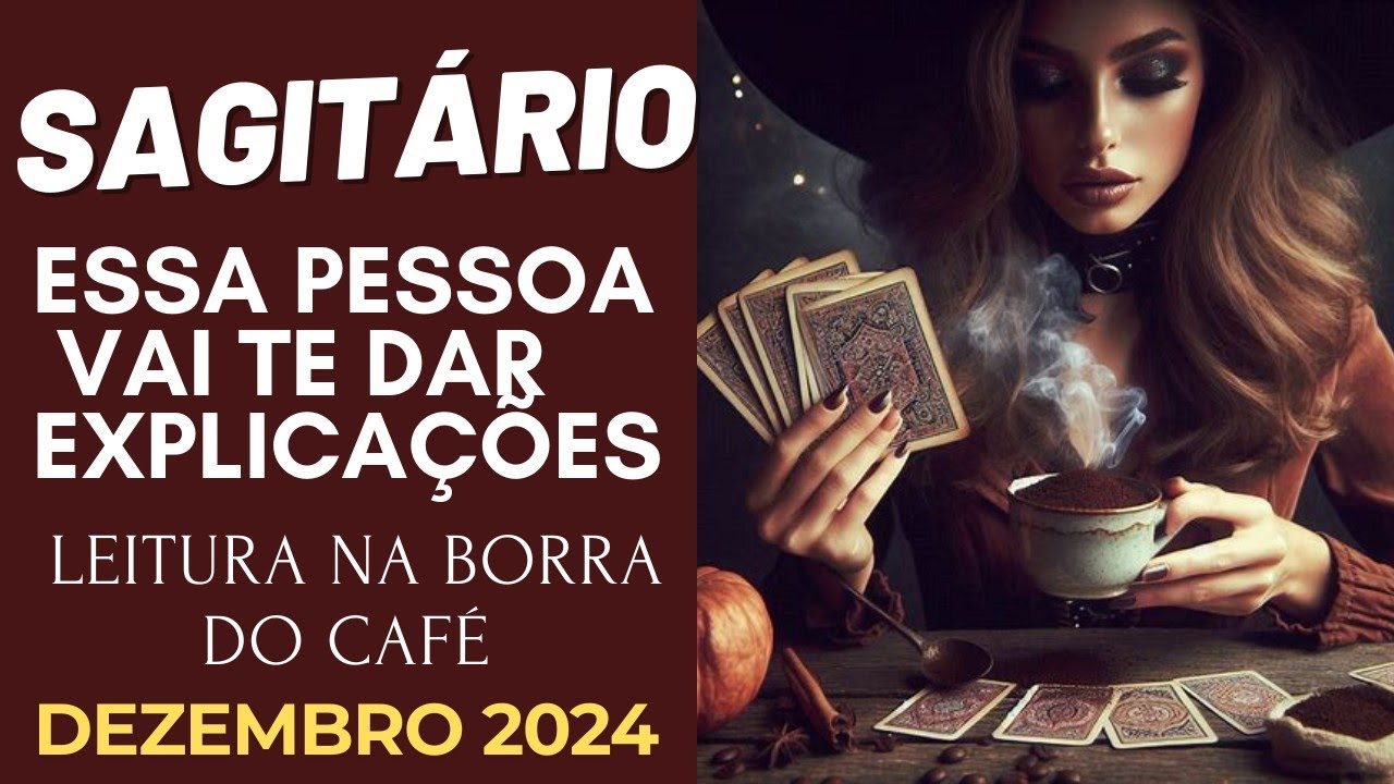 ♐🎁SAGITÁRIO ESSA PESSOA VAI TE DAR EXPLICAÇÕES/DEZEMBRO 2024