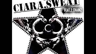 Ciara - Sweat (Featuring 2 Chainz)