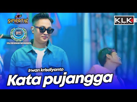 KATA PUJANGGA - IRWAN - LIVE SIMPATIK MUSIC KLK AUDIO - PT BYI LAMONGAN