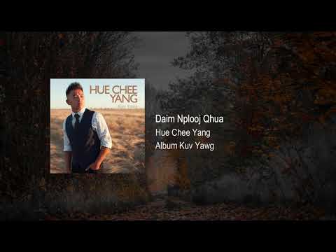 Daim Nplooj Qhua - Hue Chee Yang