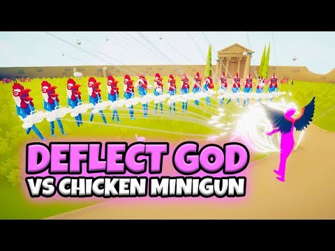 DEFLECT GOD VS CHICKEN MINIGUN TABS MODDED GAMEPLAY