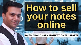 How to sell your notes online | New Business ideas by Rajan Chaudhary | Business Coach #onlinenotes