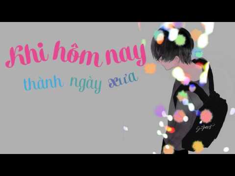 Khi hôm nay thành ngày xưa - Kiên