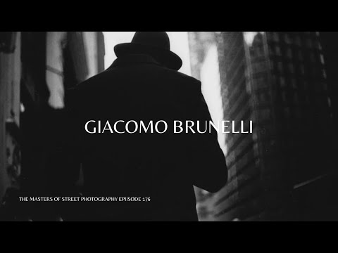 Alex Coghe presents: THE MASTERS OF STREET PHOTOGRAPHY EPISODE 176 GIACOMO BRUNELLI