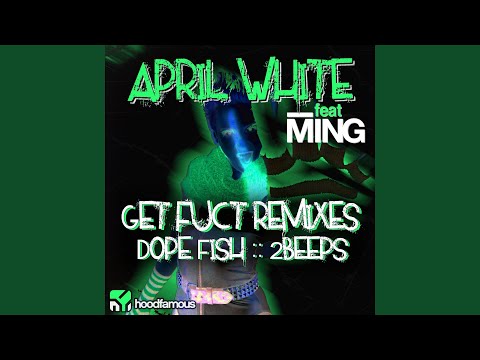 Get Fuct (2Beeps Remix)