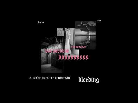 faues - istnieje jeszcze? feat. deadgreenbird